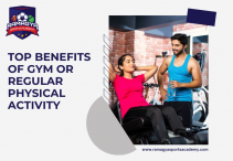 Top Benefits of Gym or Regular Physical Activity