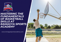Mastering the Fundamentals of Basketball Skills at Ramagya Sports Academy