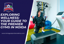 Exploring Wellness: Your Guide to the Premier Gyms in Noida