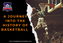 A Journey into the World of Basketball