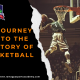 History of Basketball