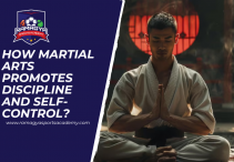 How Martial Arts Promotes Discipline and Self-Control