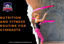 Nutrition and Fitness Routine for Gymnasts