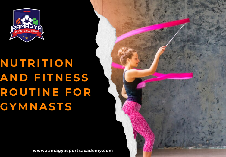 Nutrition and Fitness Routine for Gymnasts