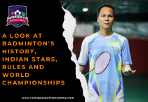 A look at Badminton’s history, Indian Stars, Rules and World Championships