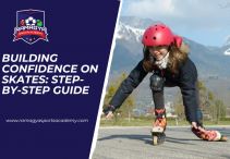 Building Confidence on Skates: Step-by-Step Guide