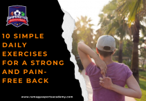 10 Simple Daily Exercises for a Strong and Pain-Free Back