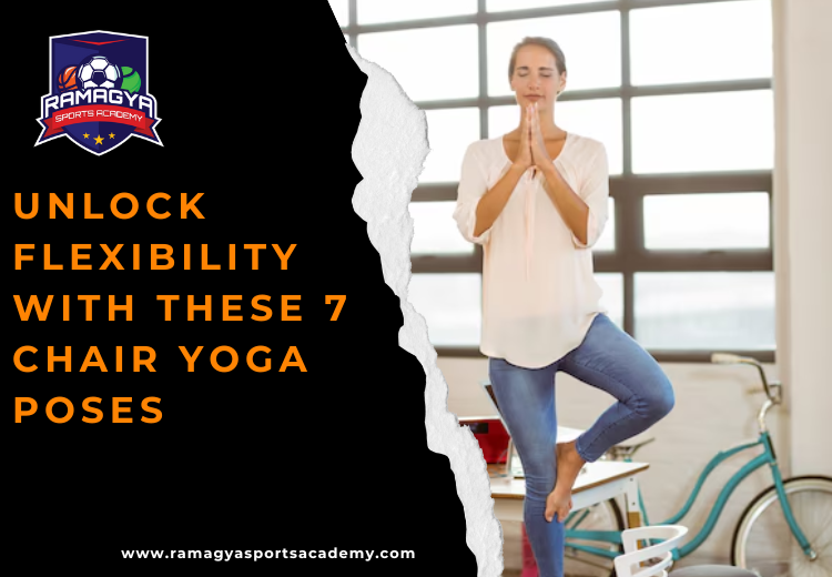 Unlock Flexibility with These 7 Chair Yoga Poses 