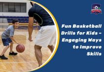 Fun Basketball Drills for Kids
