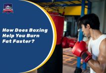 How Does Boxing Help You Burn Fat Faster?