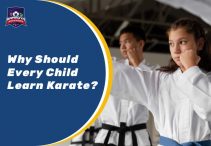 Why should every child learn karate?