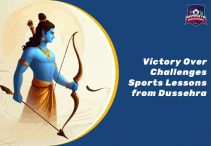 Victory Over Challenges | Sports Lessons from Dussehra