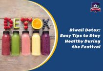 Diwali Detox | Easy Tips to Stay Healthy During the Festival