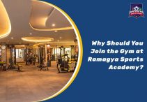 Why Should You Join the Gym at Ramagya Sports Academy?