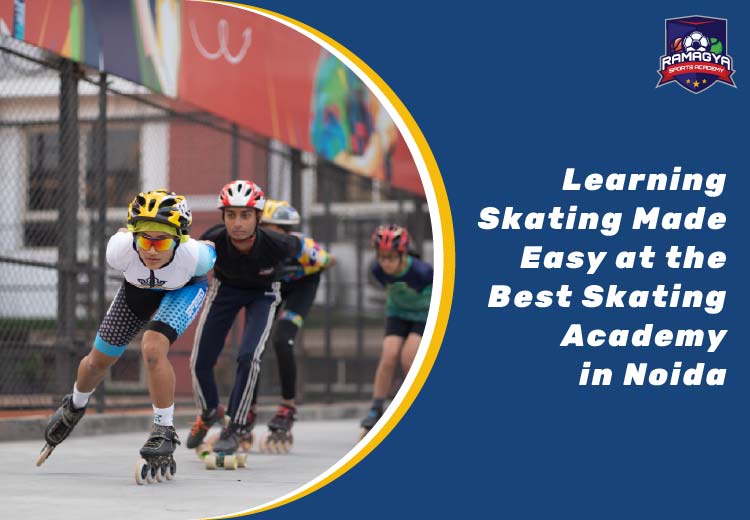 Learning Skating Made Easy at the Best Skating Academy in Noida
