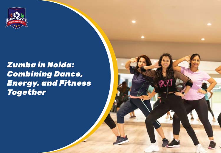 Zumba in Noida: Combining Dance, Energy, and Fitness Together