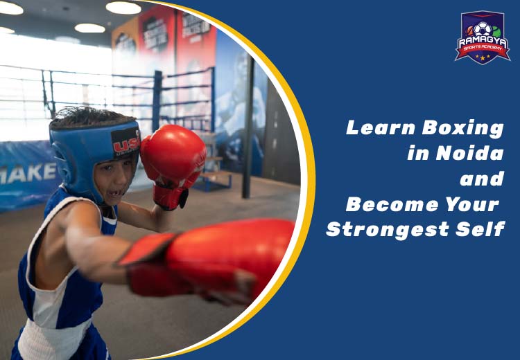 Learn Boxing in Noida and Become Your Strongest Self