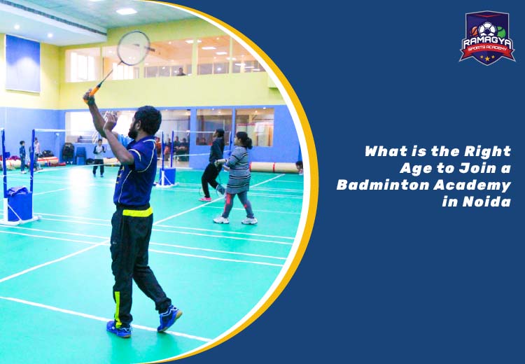 What is the Right Age to Join a Badminton Academy in Noida